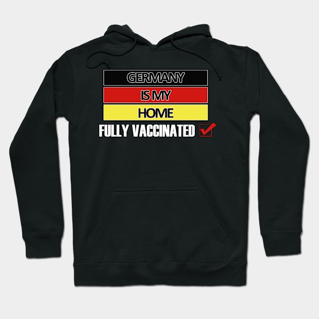 Fully Vaccinated Germany design Hoodie by Redroomedia